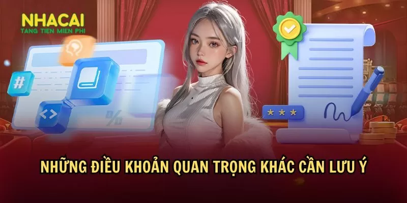 Một số điều khoản quan trọng khác của Nhacaitangtienmienphi